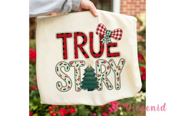 True Story Christmas Sublimation Design